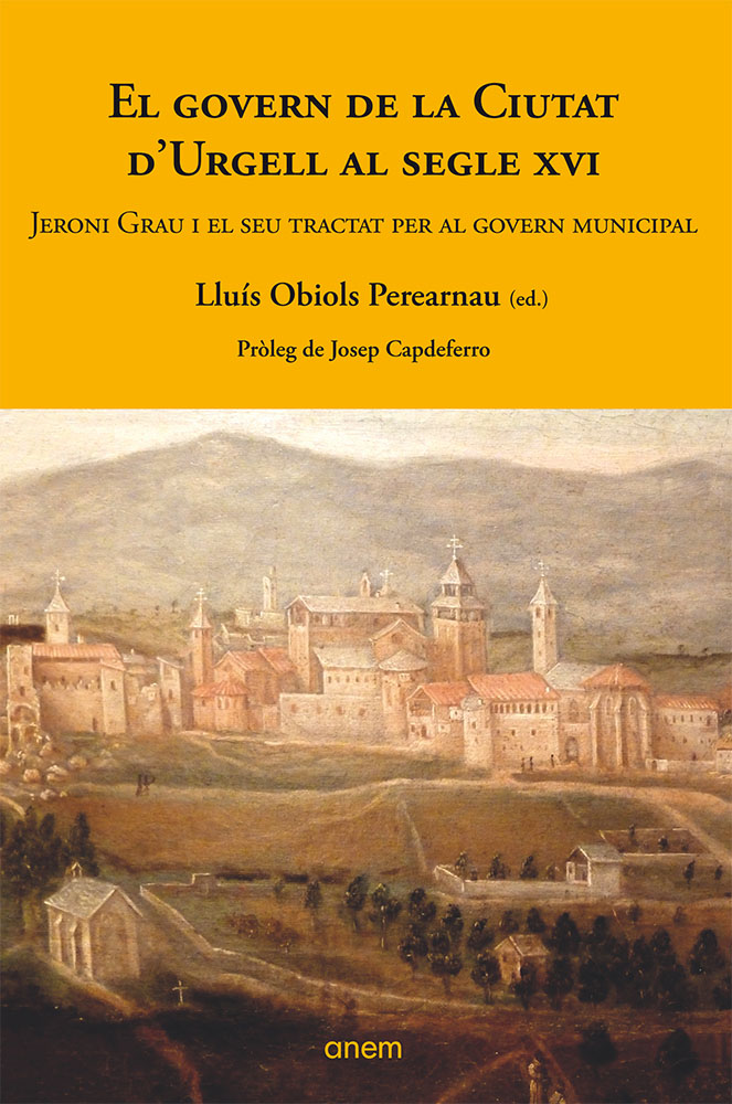 El govern de la Ciutat d'Urgell al segle XVI