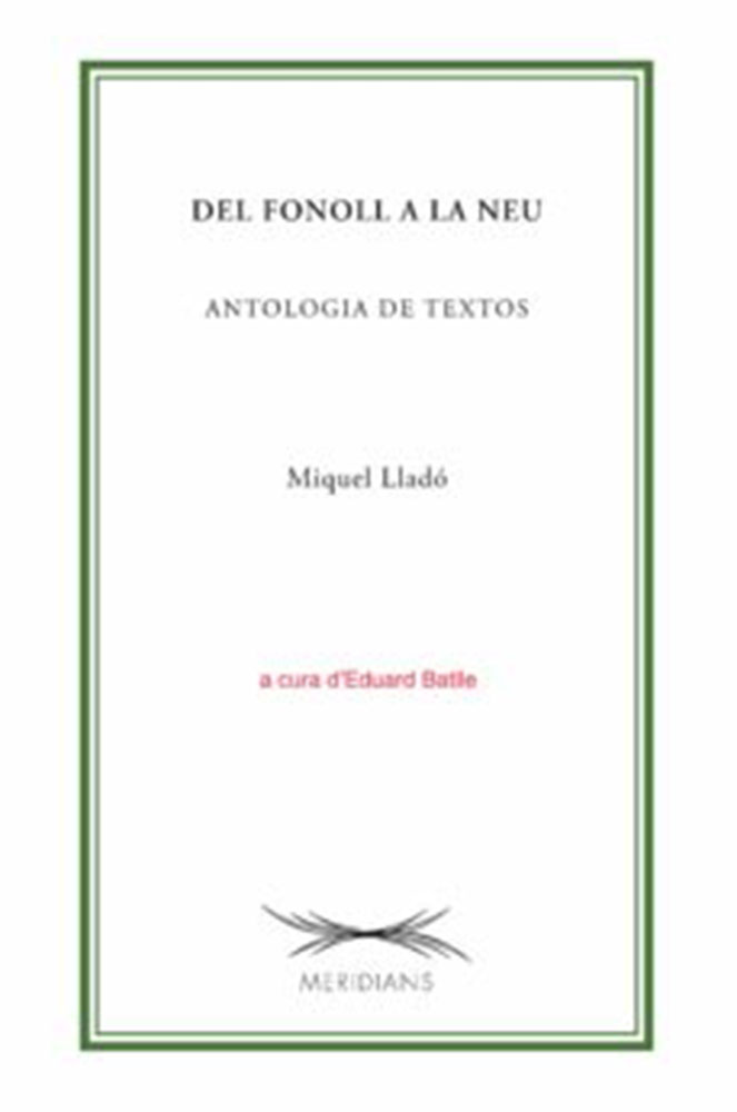DEL FONOLL A LA NEU: ANTOLOGIA DE TEXTOS 