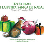 El Ti-Jean i la petita sariga de Nadal, per Caroline Chemarin
