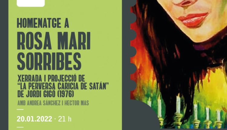 Homenatge Rosa Mari Sorribes + projecció ‘La perversa caricia de Satán’, de Jordi Gigó